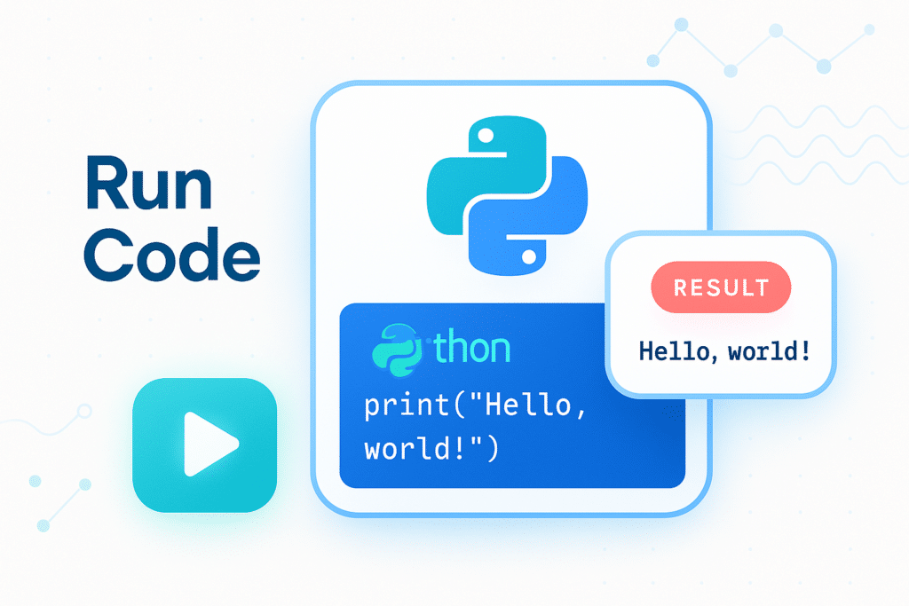 Illustration montrant un extrait de code Python print('Hello, world!') avec le résultat affiché et un bouton de lecture symbolisant l'exécution du code.